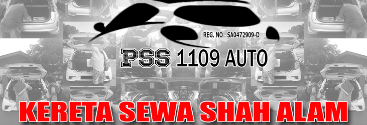 Kereta Sewa Shah Alam – PSS 1109 AUTO