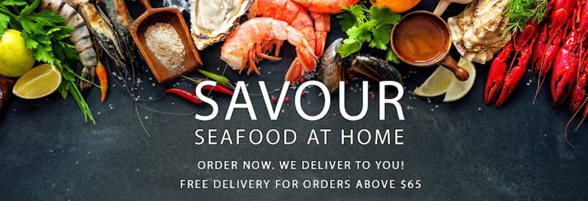 Seafood Supplier Singapore by Savour Seafood