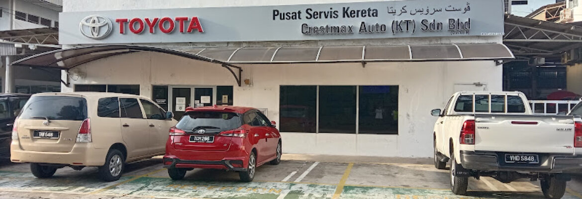 Crestmax KT,Toyota Service Center Kuala Terengganu