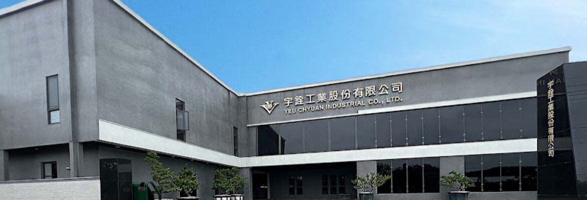 YEU CHYUAN INDUSTRIAL CO., LTD. 宇銓工業股份