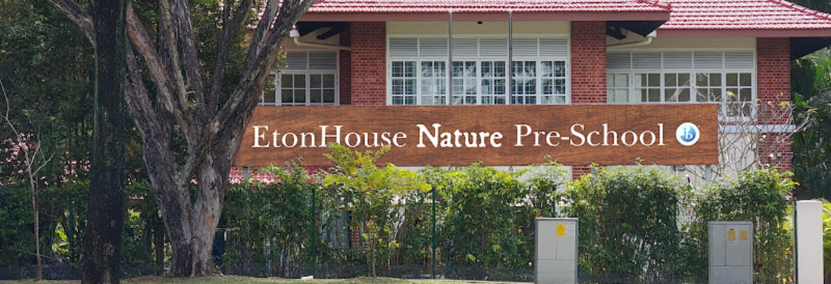 EtonHouse Nature Pre-School