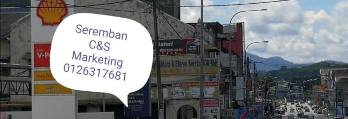 Seremban C&S Marketing