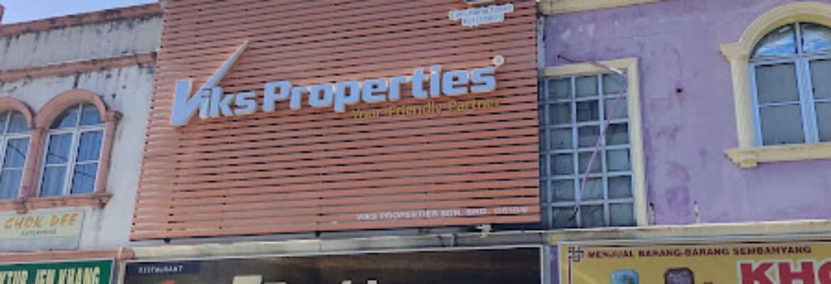 VIKS PROPERTIES SDN BHD (ALOR SETAR)