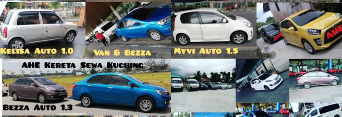 Kereta Sewa Murah Kuching Sarawak / AHE Transportation