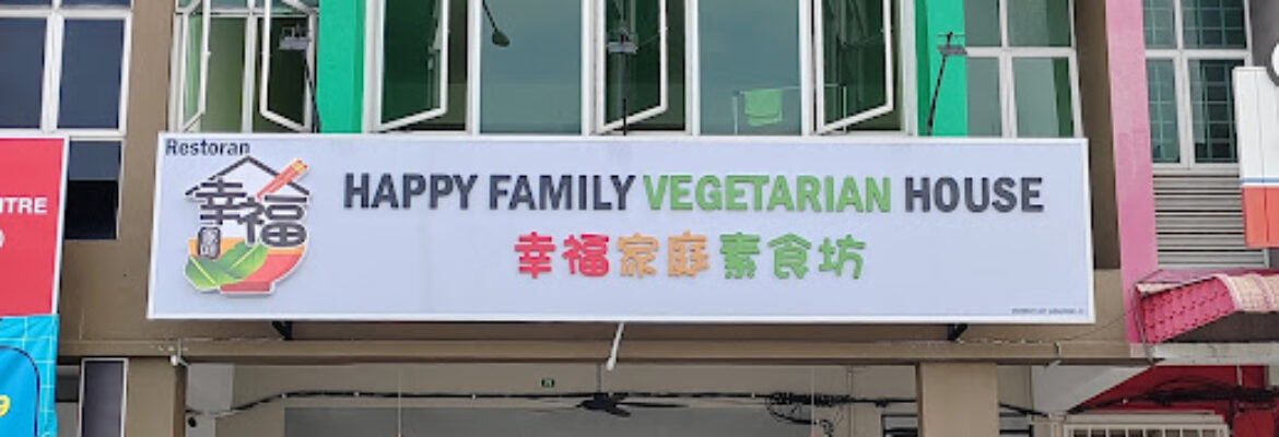 Happy Family Vegetarian House