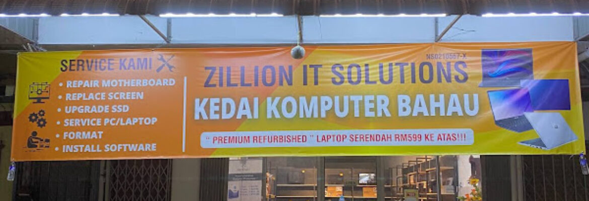 KEDAI KOMPUTER ZILLION IT SOLUTIONS