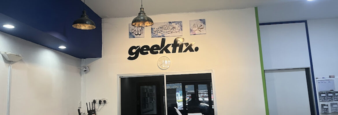 GeekFix Kuantan – Smartphone Repair Shop