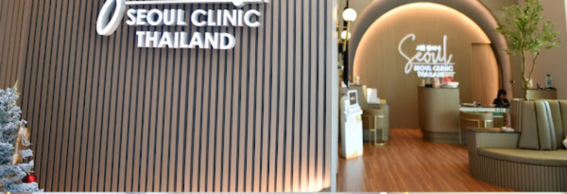 Seoul Clinic Thailand 美容护肤中心