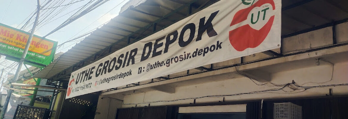 Uthe Grosir Depok