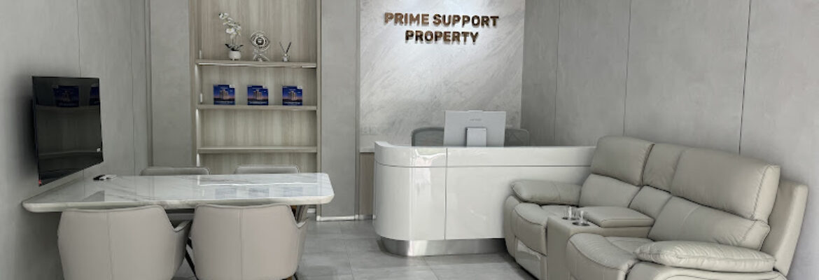 Prime Support Property – Real Estate Agency (房产中介)