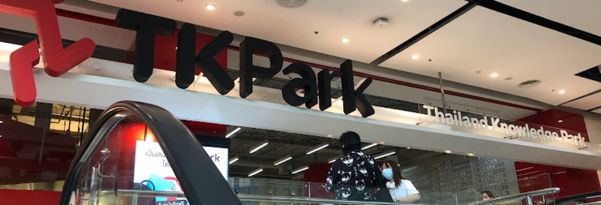 Thailand Knowledge Park (TK Park)