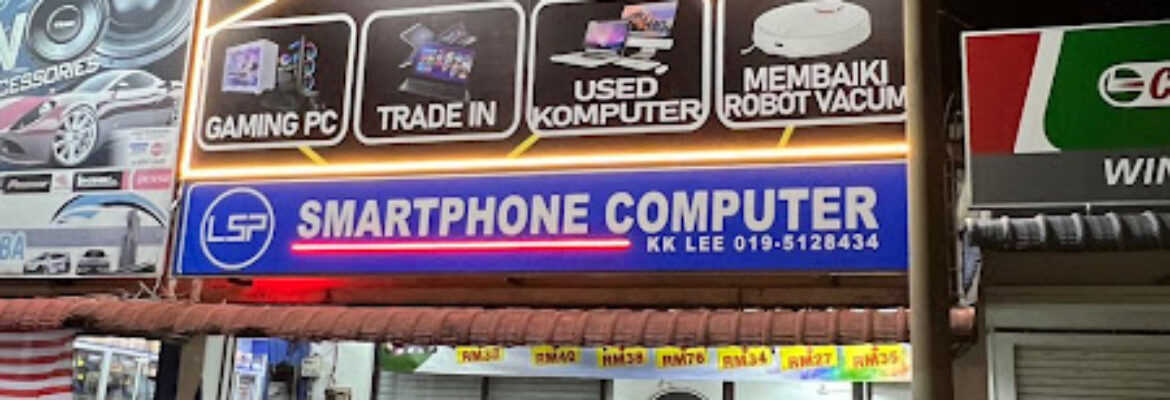 LSP Smartphone Computer Bercham Raya