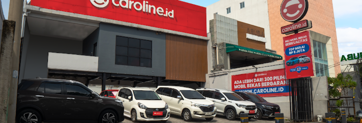 Caroline Depok – Showroom Mobil Bekas Depok Terpercaya