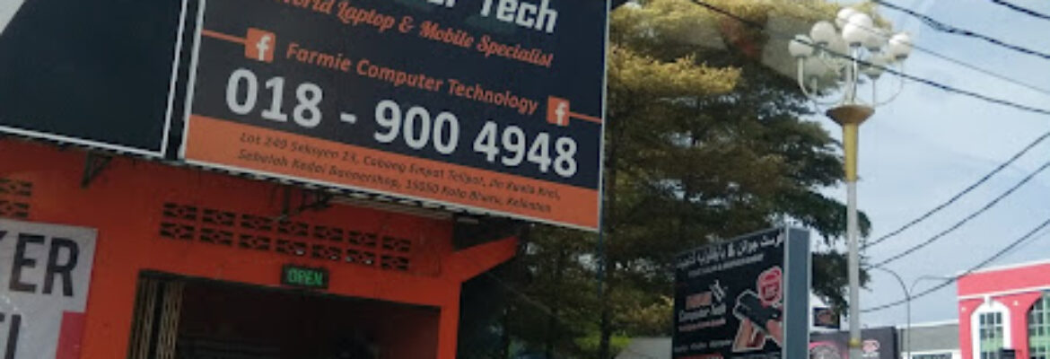 FARMIE TECH Kota Bharu – Baiki Telefon Laptop